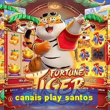 canais play santos